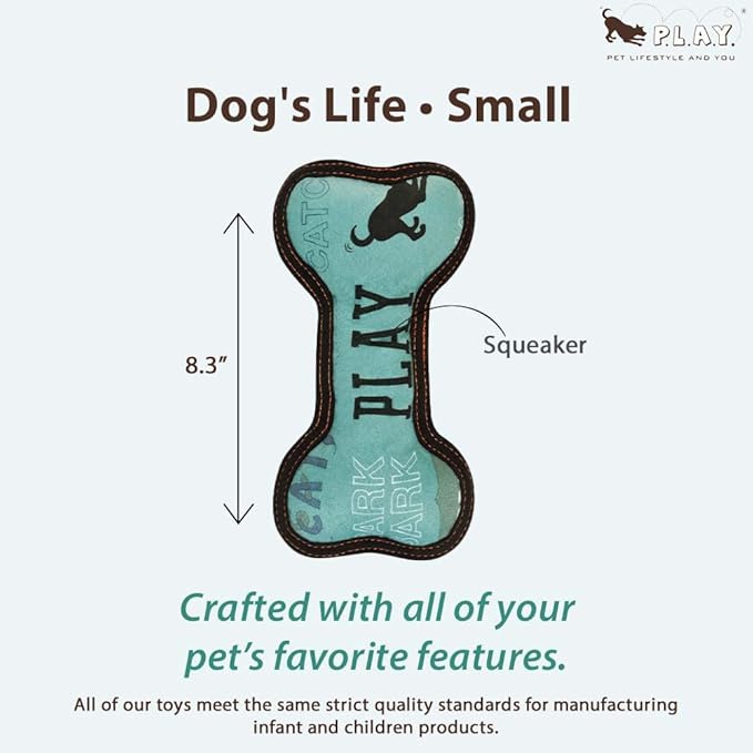 P.L.A.Y. Stuffed Dog Toys, ECO Bones - Extra Durable Squeaker Chew Toy, Great for Teething Puppies & Small, Medium, Large Dog Breeds - Machine Washable, Recycled Materials (Dog's Life, Small)